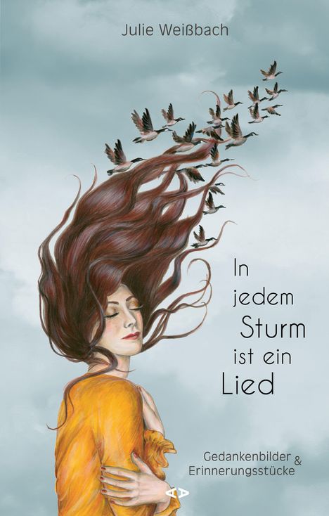 Julie Weißbach: In jedem Sturm ist ein Lied, Buch