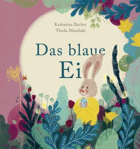 Katharina Bacher: Das blaue Ei, Buch