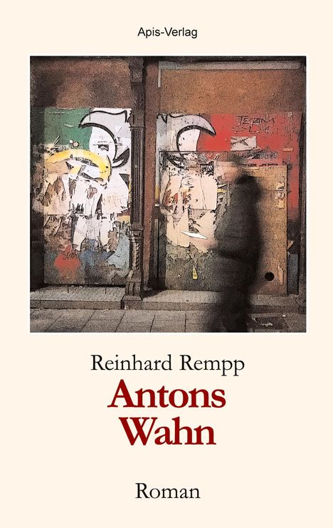 Reinhard Rempp: Antons Wahn, Buch