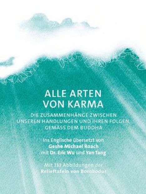 Geshe Michael Roach: Alle Arten von Karma, Buch