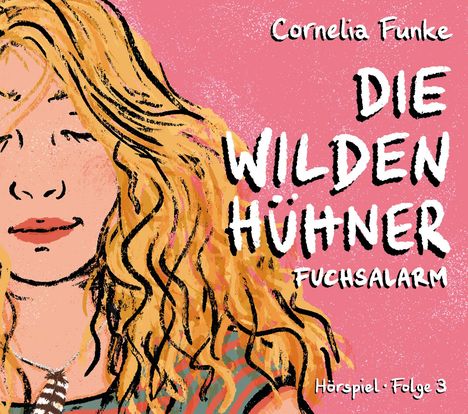 Cornelia Funke: Die Wilden Hühner (03) Fuchsalarm, 2 CDs