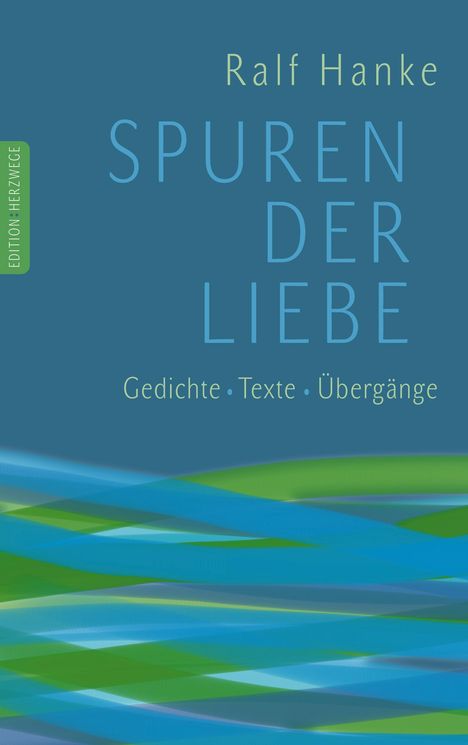 Ralf Hanke: Spuren der Liebe, Buch