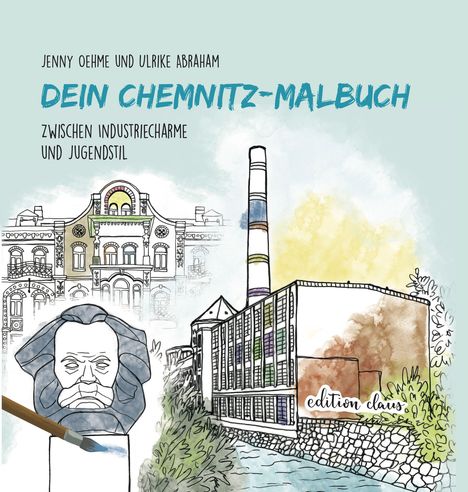 Ulrike Abraham: Dein Chemnitz-Malbuch, Buch