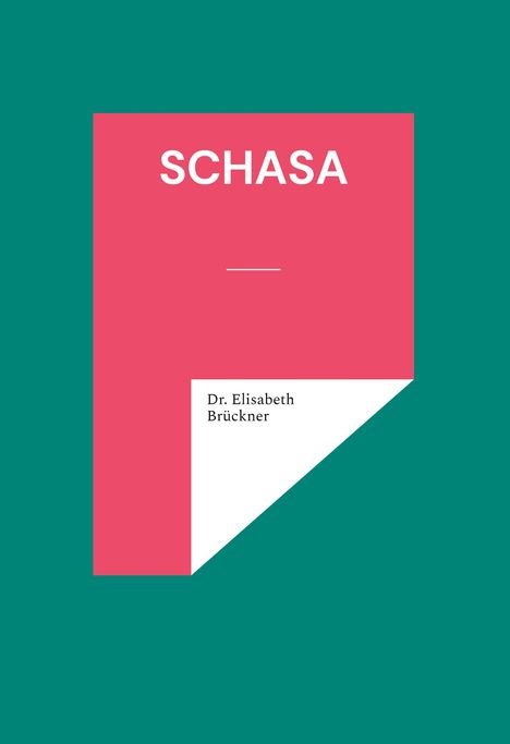 Elisabeth Brückner: Schasa, Buch