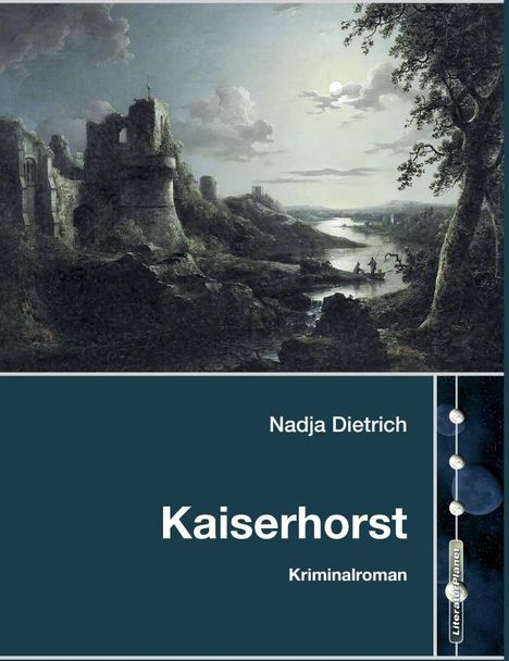 Nadja Dietrich: Kaiserhorst, Buch