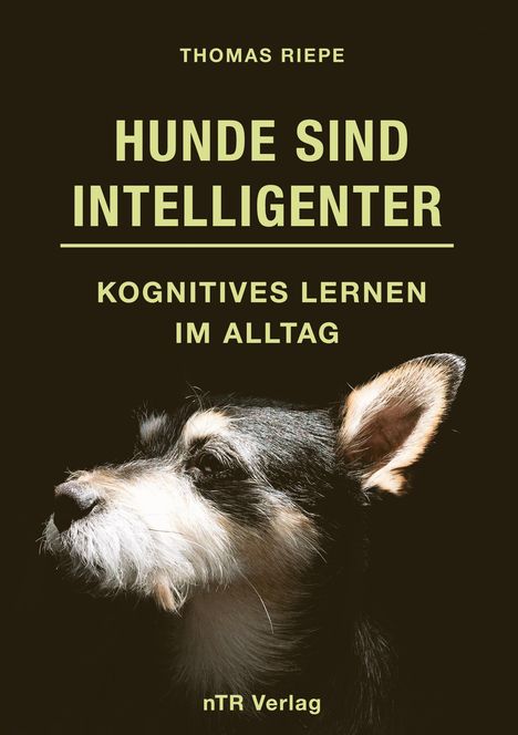 Thomas Riepe: Hunde sind Intelligenter, Buch