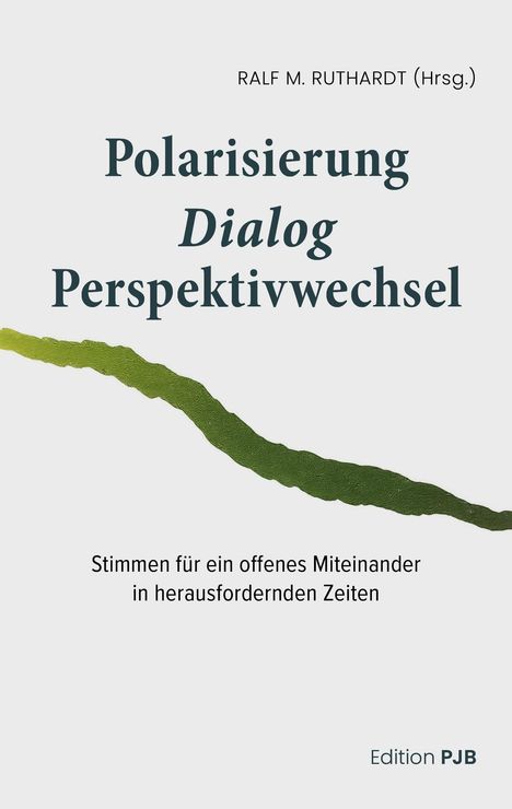 Polarisierung - Dialog - Perspektivwechsel, Buch