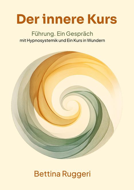 Bettina Ruggeri: Der innere Kurs, Buch