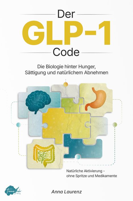 „Der GLP-1 Code“: Hunger, Sättigung und Abnehmen. Illustrationen von Organen als Puzzle. Autor: Anna Laurenz.