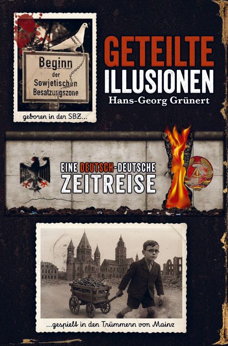 Hans-Georg Grünert: Geteilte Illusionen, Buch