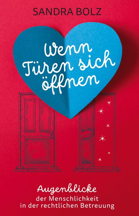 „Wenn Türen sich öffnen.“ Ein blauer Herzsticker auf rotem Hintergrund mit Türillustration. Autorin: Sandra Bolz.