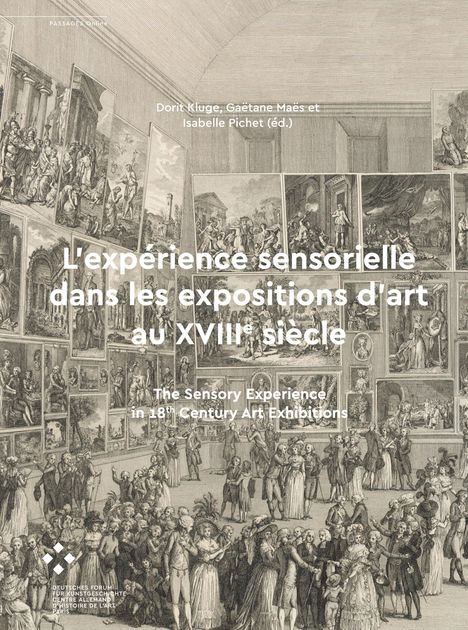 L¿expérience sensorielle dans les expositions d¿art au XVIIIe siècle, Buch