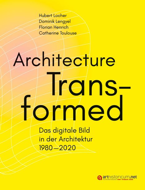 Architecture Transformed, Buch