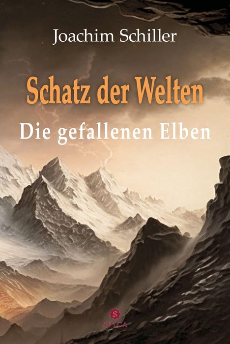 „Joachim Schiller, Schatz der Welten, Die gefallenen Elben“. Illustration: dramatische Berglandschaft mit Wolken.