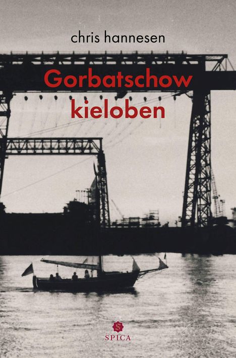Chris Hannesen: Gorbatschow kieloben, Buch