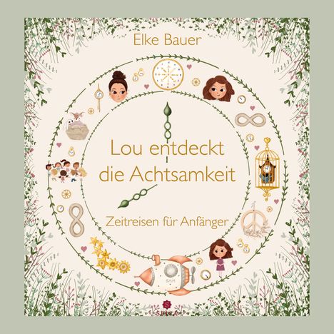 Elke Bauer: Lou entdeckt die Achtsamkeit, Buch