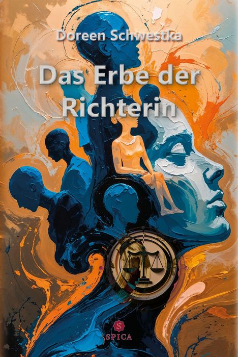 "Doreen Schwestka, Das Erbe der Richterin." Abstrakte Köpfe in Blau und Orange. Logo mit Waage und einem "S" darunter.