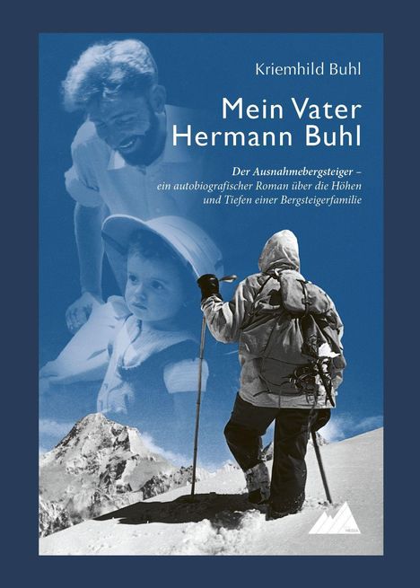 Kriemhild Buhl: Mein Vater Hermann Buhl, Buch