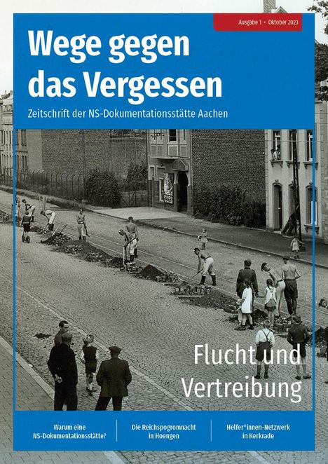 Wege gegen das Vergessen - Zeitschrift der NS-Dokumentationsstätte Aachen, Buch