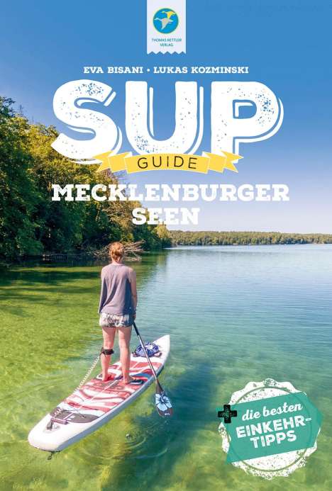 Eva Bisani: SUP-Guide Mecklenburger Seen, Buch