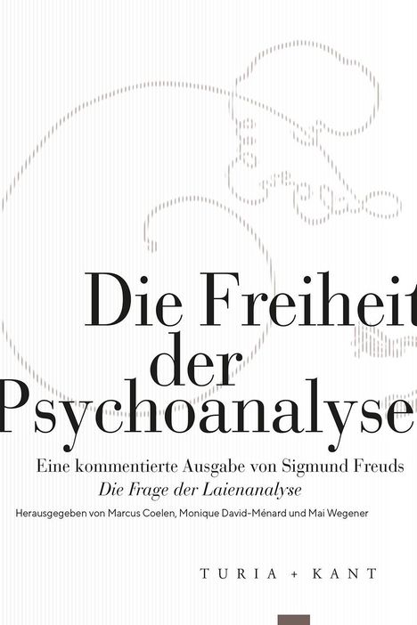Die Freiheit der Psychoanalyse, Buch