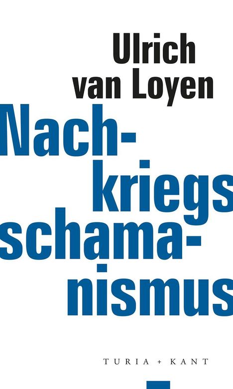 Ulrich van Loyen: Nachkriegsschamanismus, Buch