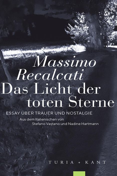 Massimo Recalcati: Das Licht der toten Sterne, Buch