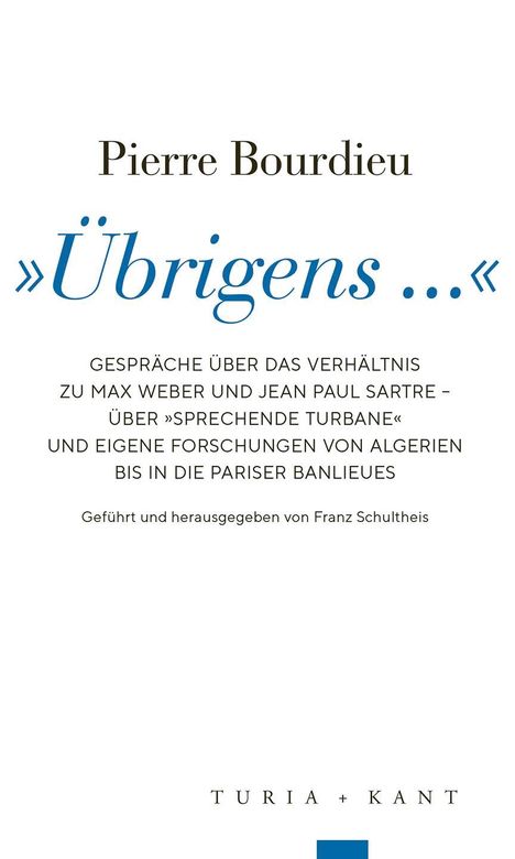 Pierre Bourdieu: 'Übrigens ...', Buch