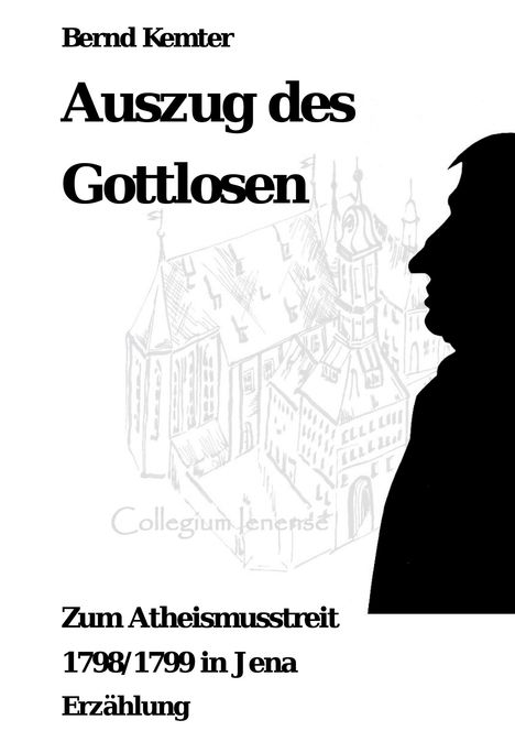 Bernd Kemter: Auszug des Gottlosen, Buch