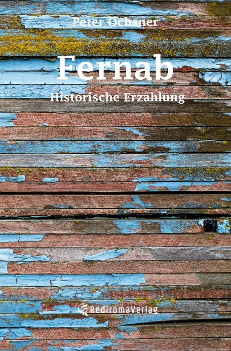 Peter Ochsner: Fernab, Buch