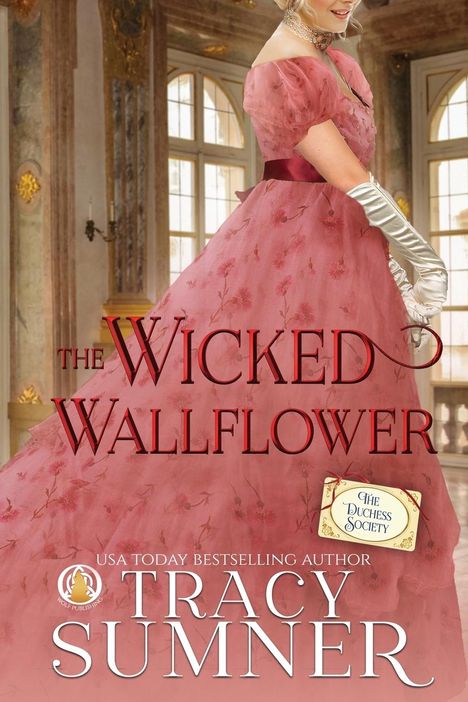 Tracy Sumner: The Wicked Wallflower, Buch