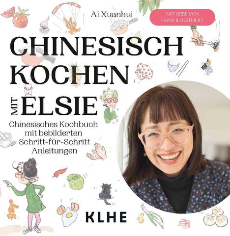 Ai Xuanhui: Chinesisch kochen mit Elsie, Buch