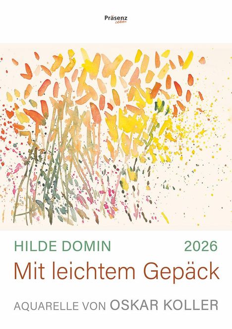 Hilde Domin: Mit leichtem Gepäck 2026, Kalender