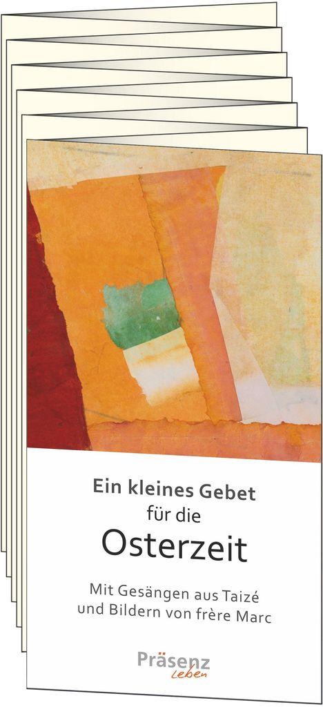 Text: "Ein kleines Gebet für die Osterzeit. Mit Gesängen aus Taizé und Bildern von frère Marc." Illustration: Bunte Collage.