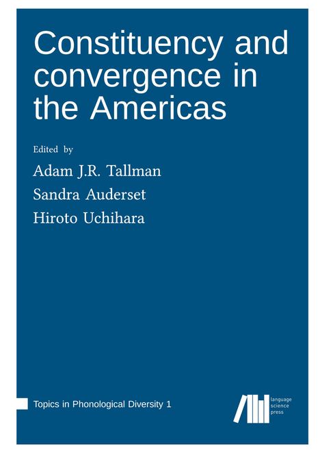 Constituency and convergence in the Americas, Buch