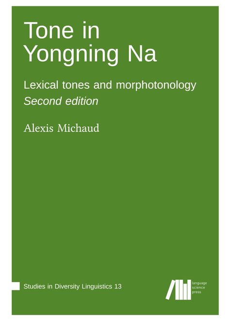 Alexis Michaud: Tone in Yongning Na, Buch