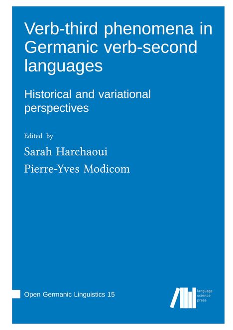 Verb-third phenomena in Germanic verb-second languages : Historical and variational perspectives, Buch