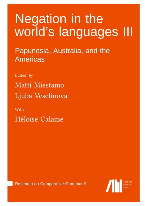 Negation in the world's languages III: Papunesia, Australia, and the Americas. Orange Hintergrund, weiße Schrift.