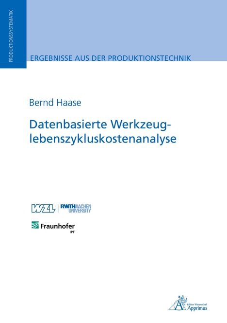 Bernd Haase: Datenbasierte Werkzeuglebenszykluskostenanalyse, Buch