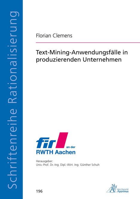 Florian Clemens: Text-Mining-Anwendungsfälle in produzierenden Unternehmen, Buch
