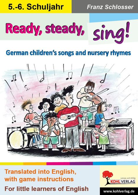 Franz Schlosser: Ready, steady, sing!, Buch