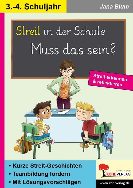 Jana Blum: Streit in der Schule - muss das sein?, Buch