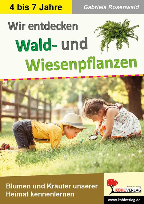 Gabriela Rosenwald: Wir entdecken Wald- und Wiesenpflanzen, Buch