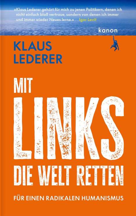 Klaus Lederer: Mit links die Welt retten, Buch