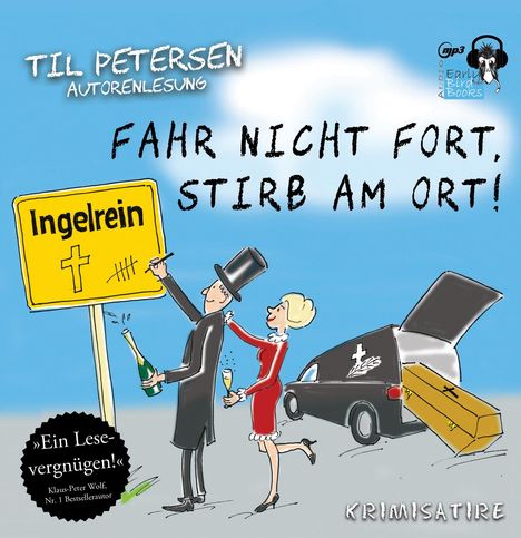 Til Petersen: Fahr nicht fort, stirb am Ort! MP3-CD, MP3-CD