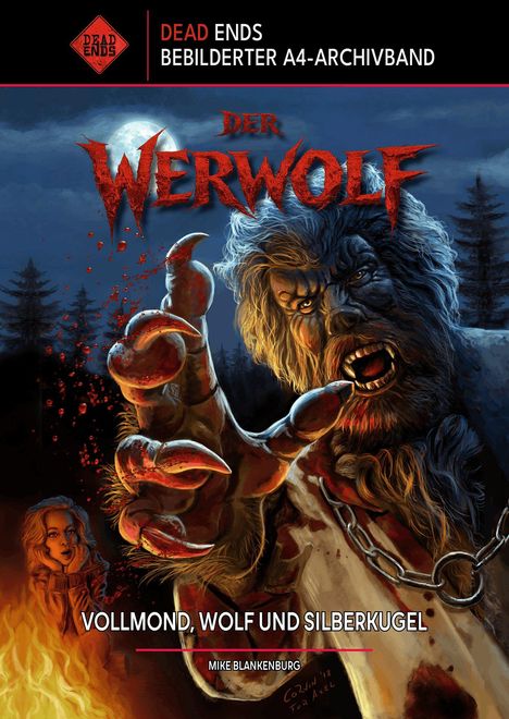 "Dead Ends bebilderter A4-Archivband", "Der Werwolf", "Vollmond, Wolf und Silberkugel", "Mike Blankenburg". Eine Illustration zeigt einen furchterregenden Werwolf mit blutigen Krallen und Vollmond im Hintergrund.