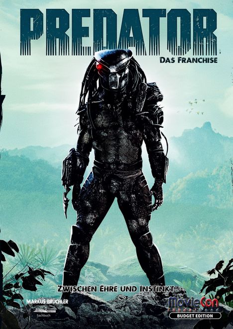 Text: Predator - Das Franchise, Zwischen Ehre und Instinkt, Markus Brüchler, Sachbuch. Ein Alien-Krieger in dunkler Rüstung.