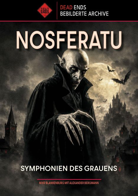 „NOSFERATU: SYMPHONIEN DES GRAUENS“ und Autorenname. Eine finstere Gestalt vor einem Schloss bei Vollmond mit Fledermäusen.