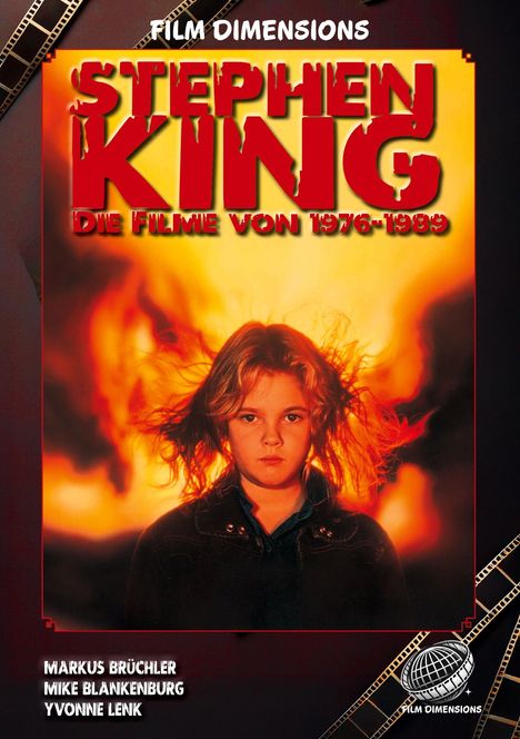 Text: Stephen King, Die Filme von 1976-1989. Bild: Ein Kind vor Flammenhintergrund, darunter Namen von Autoren. Filmrolle-Design.