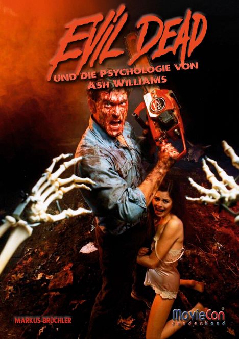 Text: "EVIL DEAD und die Psychologie von Ash Williams". Ein Mann mit Kettensäge, blutverschmiert; erschrockene Frau kniet.